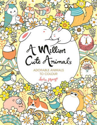 A Million Cute Animals - Lulu Mayo
