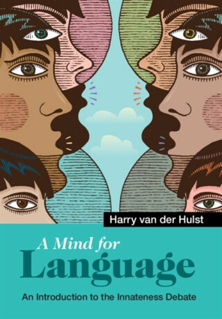 A Mind for Language - Harry  van der Hulst