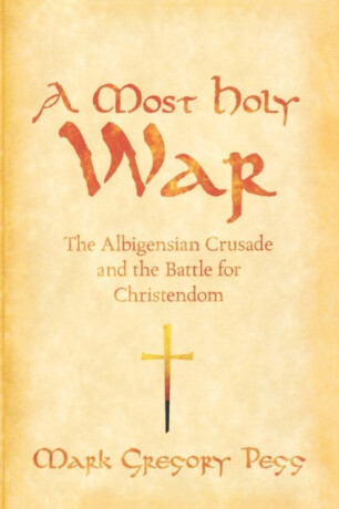 A Most Holy War - Mark Gregory  Pegg