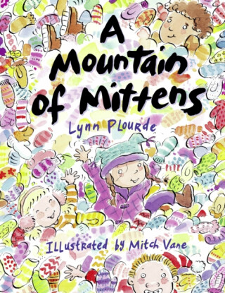 A Mountain of Mittens - Lynn Plourde