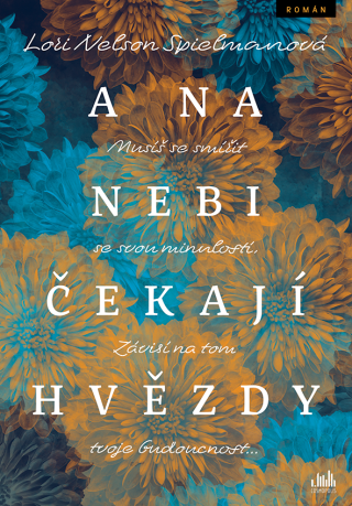 A na nebi čekají hvězdy - Spielman Lori Nelson