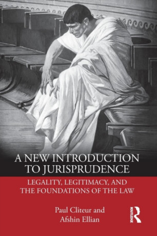A New Introduction to Jurisprudence - Afshin Ellian,Paul Cliteur