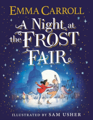 A Night at the Frost Fair - Carroll Emma