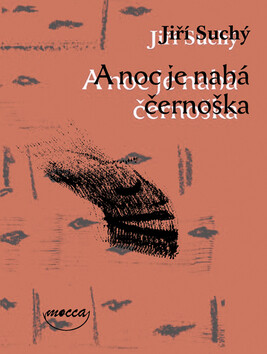 A noc je nahá černoška - Jiří Suchý,Tereza Ješátková