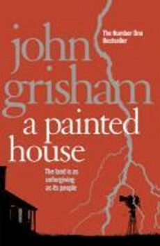 A Painted House - John Grisham