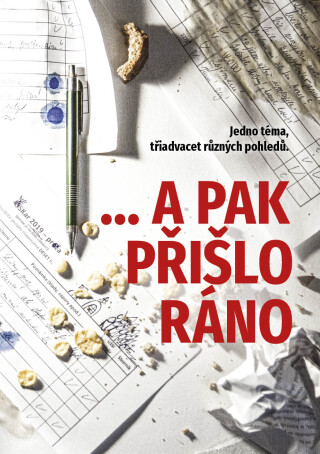 ...a pak přišlo ráno - Pavel Mondschein,Martina Máta Nosková, Theo Addair, Kristýna Dostálová, Jana Žirafice Fia
