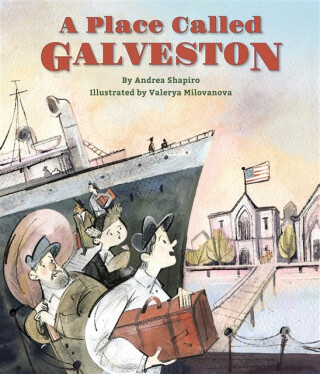 A Place Called Galveston - Andrea Shapiro