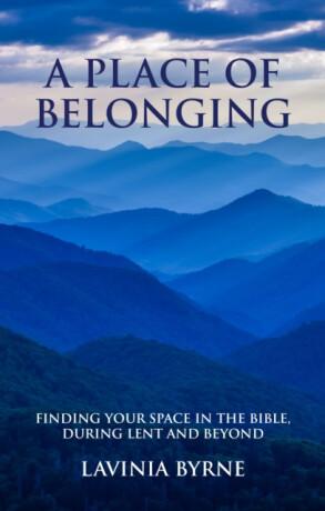 A Place of Belonging - Lavinia Byrne