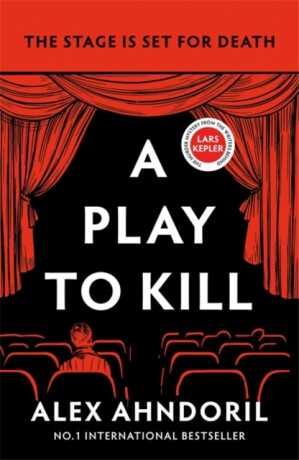 A Play to Kill - Alex Ahndoril