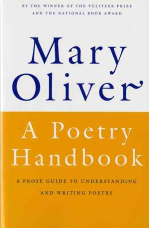 A Poetry Handbook - Oliver Mary