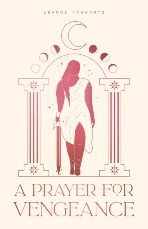 A Prayer for Vengeance - Leanne Schwartz