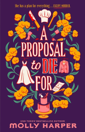 A Proposal to Die For - Molly Harper