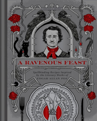 A Ravenous Feast - Veronica Hinke
