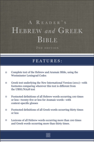 A Reader's Hebrew and Greek Bible - A. Philip Brown II,Richard J. Goodrich,Bryan W. Smith,Albert L. Lukaszewski