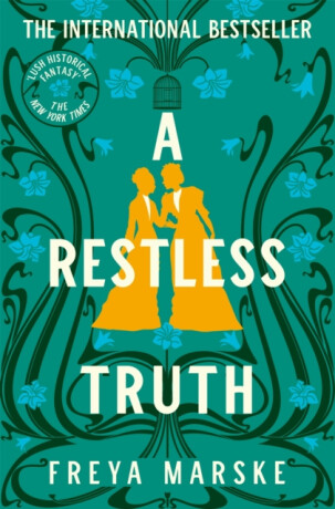 A Restless Truth - Freya Marske