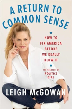 A Return to Common Sense - Leigh McGowan