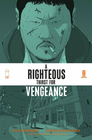 A Righteous Thirst For Vengeance, Volume 1 - Rick Remender