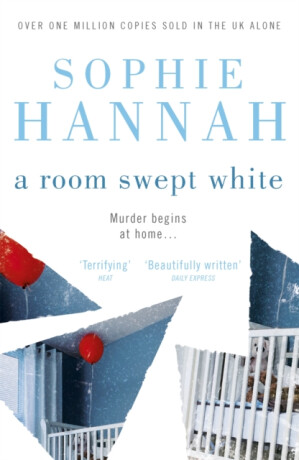 A Room Swept White - Sophie Hannahová