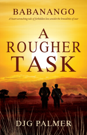 A Rougher Task - DJG Palmer