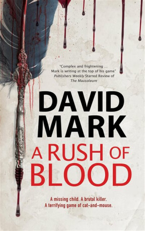 A Rush of Blood - David Mark
