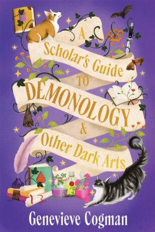 A Scholar's Guide to Demonology & Other Dark Arts - Genevieve Cogman