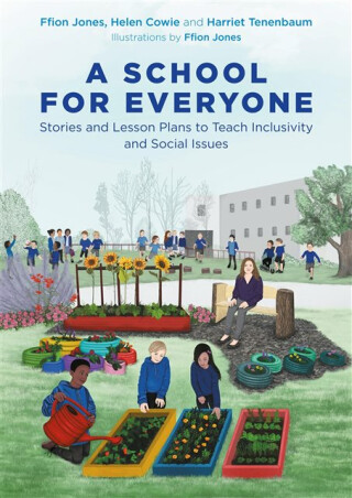 A School for Everyone - Ffion Jones,Helen Cowie,Harriet Tenenbaum