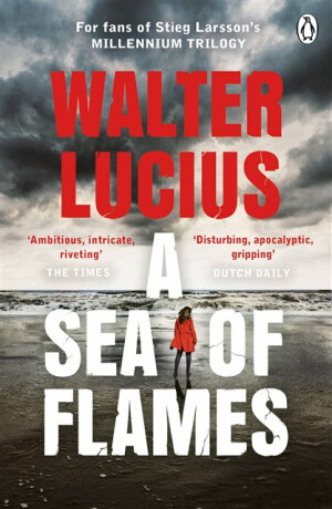 A Sea of Flames - Walter Lucius