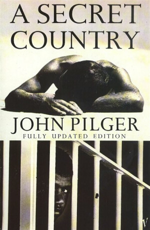 A Secret Country - Pilger John