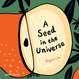 A Seed in the Universe - Elyon Liu