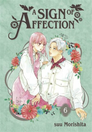 A Sign of Affection 6 - suu Morishita