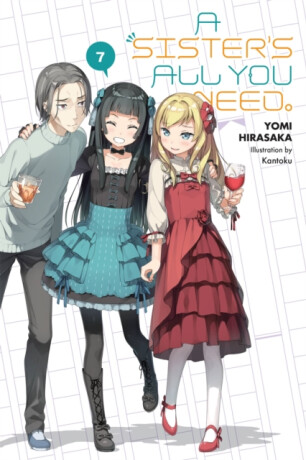 A Sister's All You Need., Vol. 7 (light novel) - Hirasaka Yomi,Kevin Gifford,Kantoku Kantoku