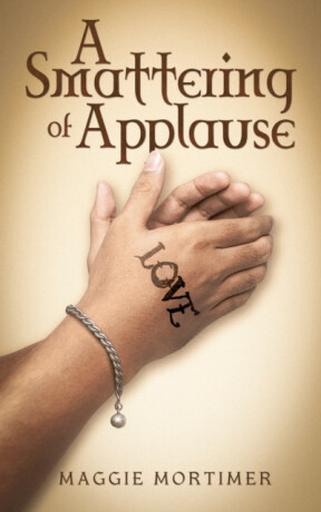 A Smattering of Applause - Maggie Mortimer