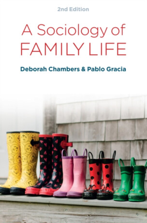 A Sociology of Family Life - Deborah  Chambers,Pablo Gracia