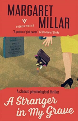 A Stranger in My Grave - Margaret Millar