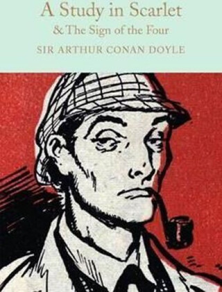 A Study in Scarlet & The Sign of the Four - Arthur Conan Doyle