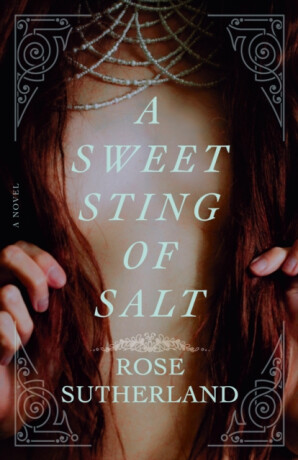 A Sweet Sting of Salt - Rose Sutherland