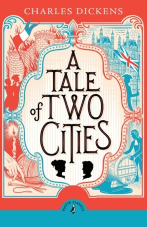 A Tale of Two Cities - Charles Dickens