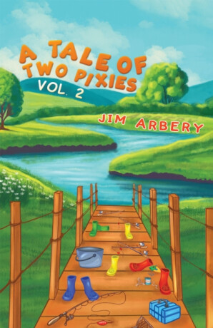 A Tale of Two Pixies â€“ Vol. 2 - Jim Arbery