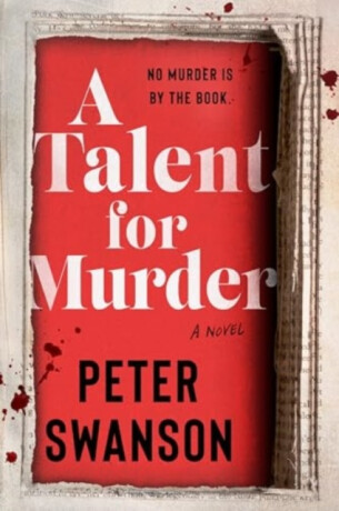 Talent for Murder - Peter Swanson