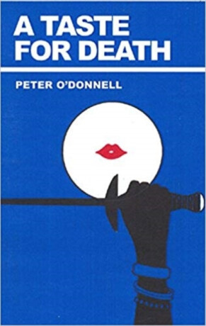 A Taste for Death - Peter  O'Donnell