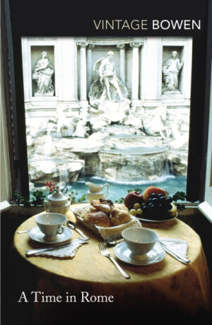 A Time in Rome - Bowen Elizabeth