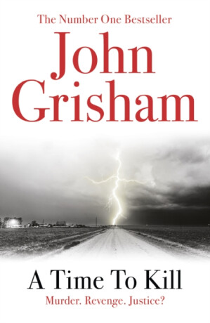 A Time To Kill - John Grisham