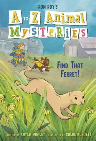 A to Z Animal Mysteries #6: Find That Ferret! - Roy Ron,Kayla Whaley