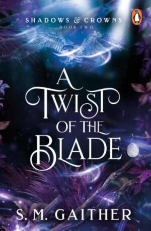 A Twist of the Blade - S. M. Gaither