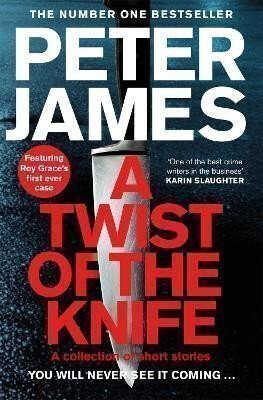 Twist of the Knife - Peter James