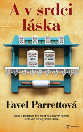 A v srdci láska - Favel Parrettová