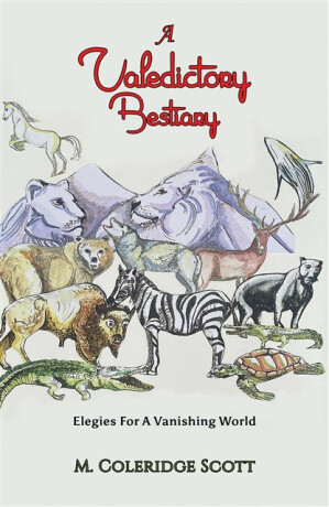 A Valedictory Bestiary - M. Coleridge Scott