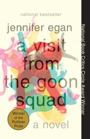Visit from the Goon Squad - Jennifer Eganová