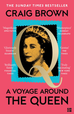 A Voyage Around the Queen - Brown Craig