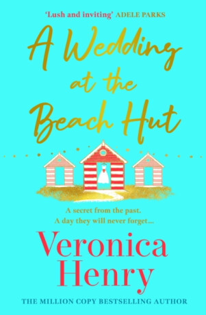 A Wedding at the Beach Hut - Veronica Henry